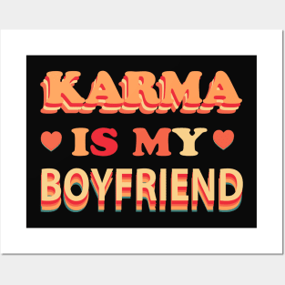 Karma is my boyfriend vintage Posters and Art